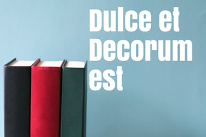 Dulce et Decorum est